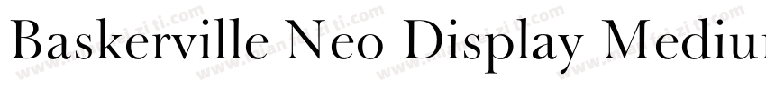 Baskerville Neo Display Medium字体转换